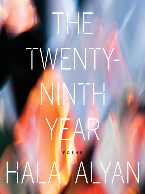 Title details for The Twenty-Ninth Year by Hala Alyan - Available